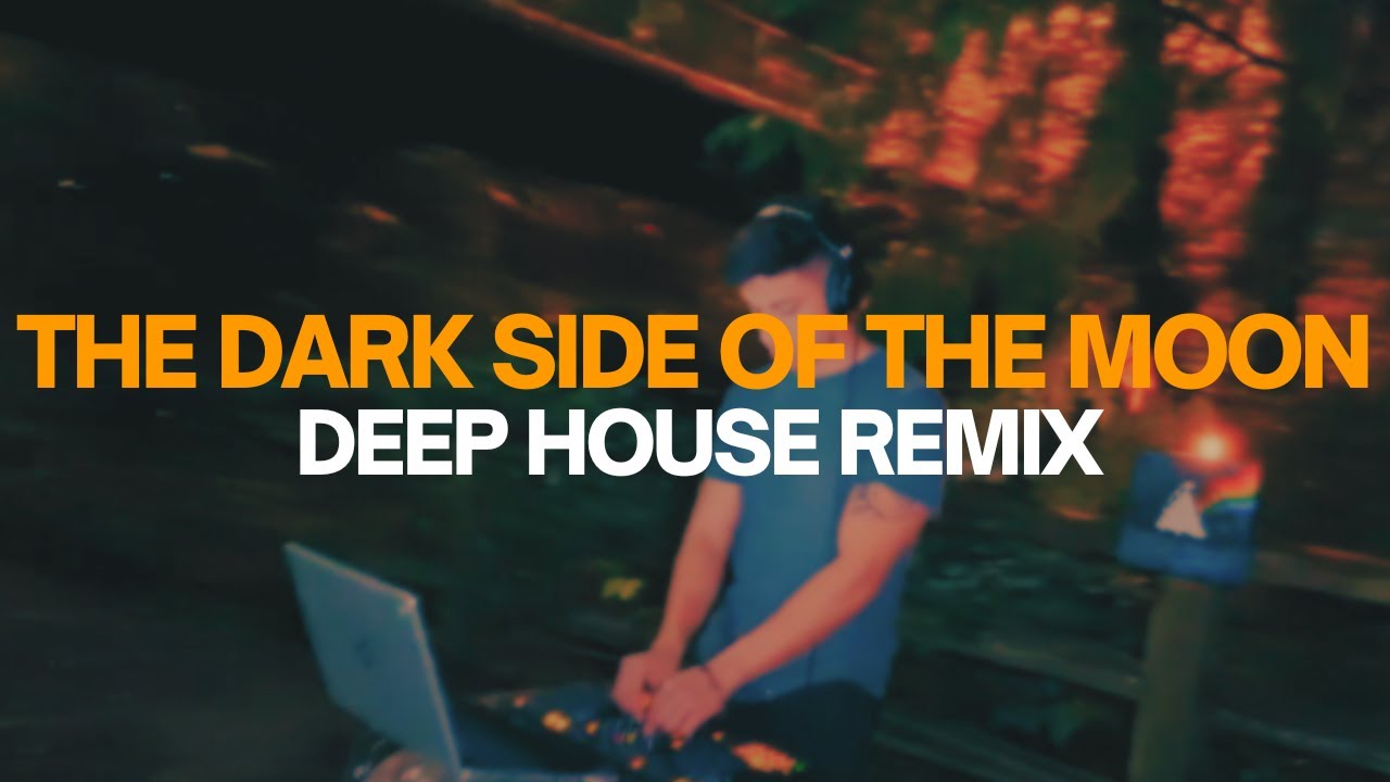The Dark Side of the Moon - Deep House Version