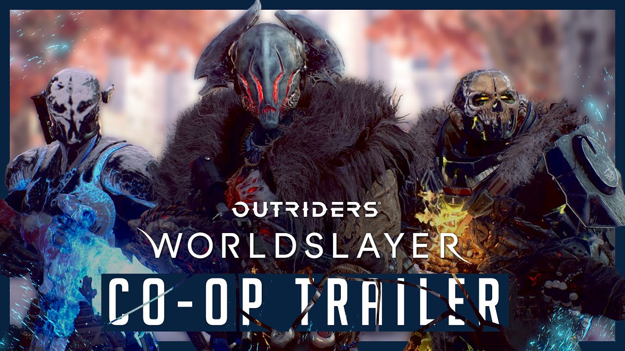 Outriders Worldslayer Co-Op Trailer [PEGI]