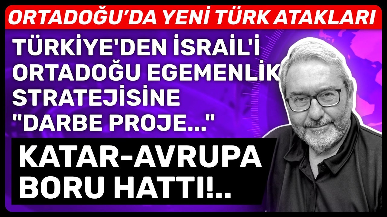 T&Uuml;RKİYE'DEN İSRAİL'İ ORTADOĞU EGEMENLİK STRATEJİSİNE 