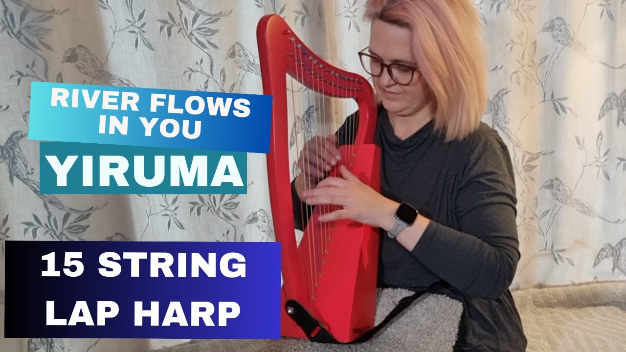 River Flows in You | Yiruma | 15 string Lap Harp
