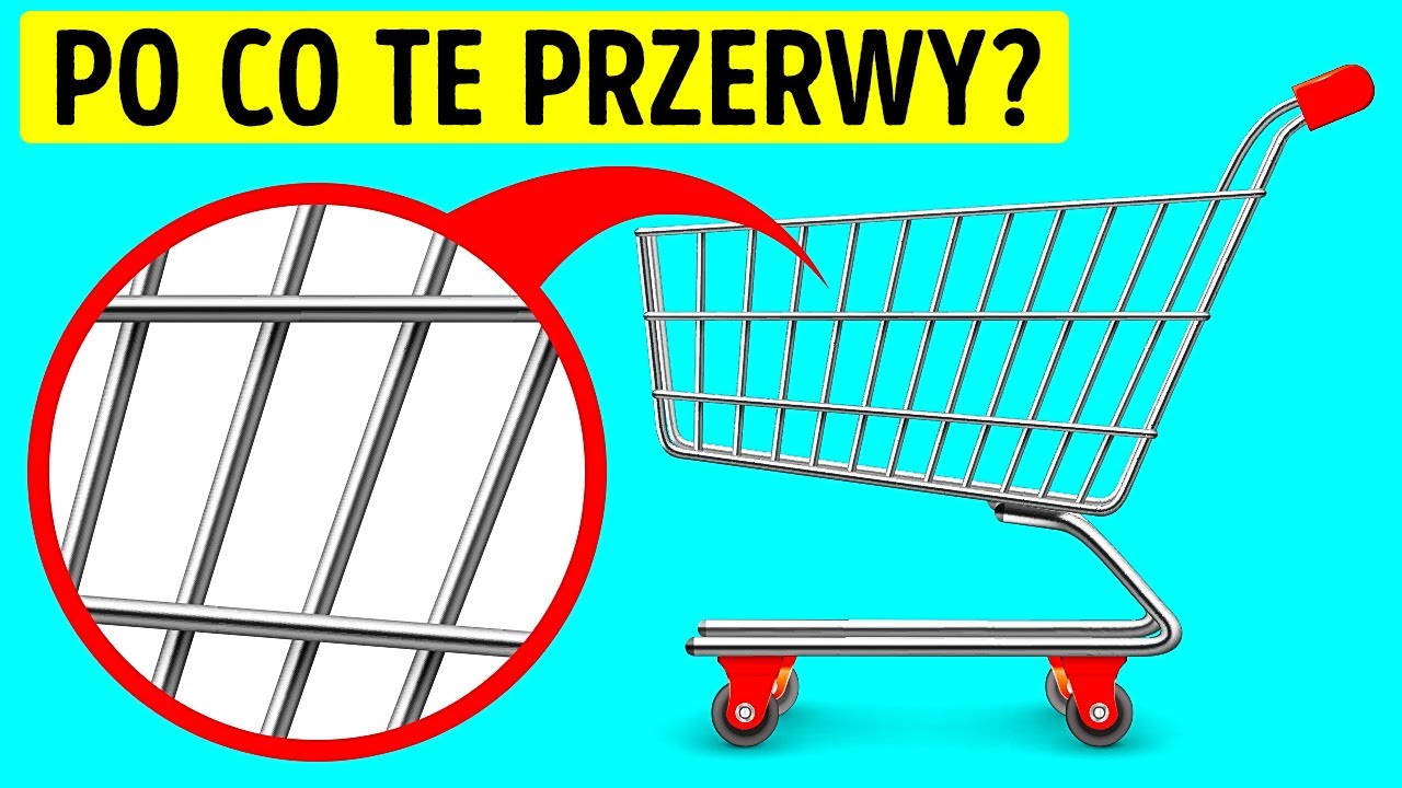 Dlaczego wózki sklepowe nie są zabudowane + 15 innych rzeczy, nad którymi się nie zastanawiałeś