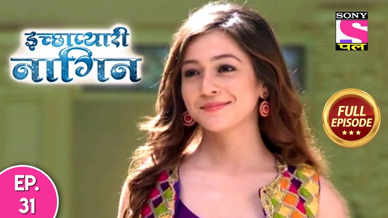 Icchapyaari Naagin - Full Episode 31 - 23rd   July, 2018