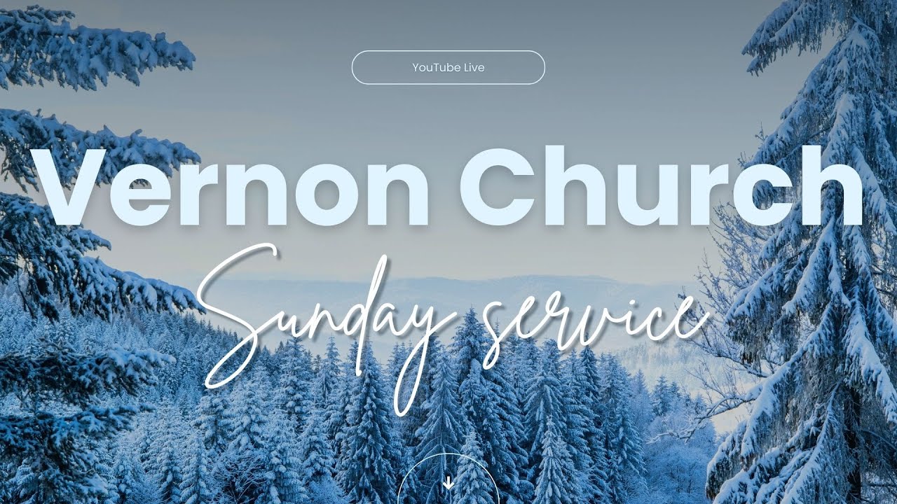 Vernon Church 11.01.2026