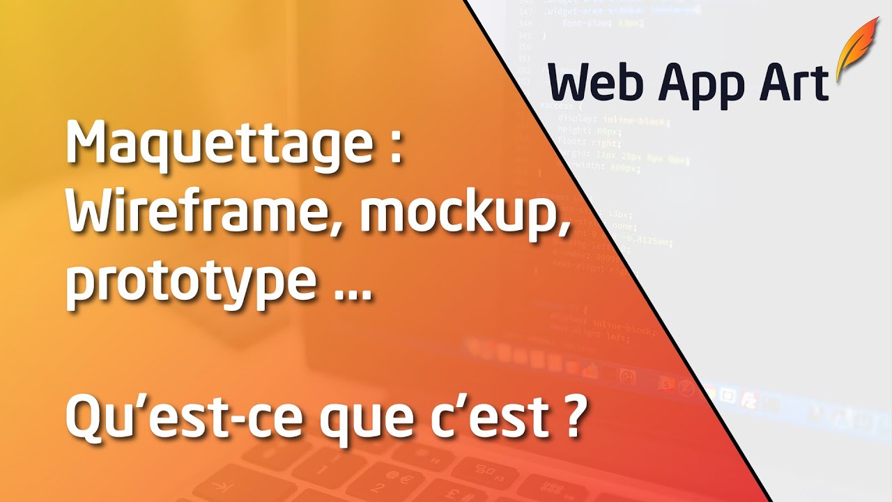Maquettage : Wireframe, Mockup et Prototype. Qu'est ce que c'est ?