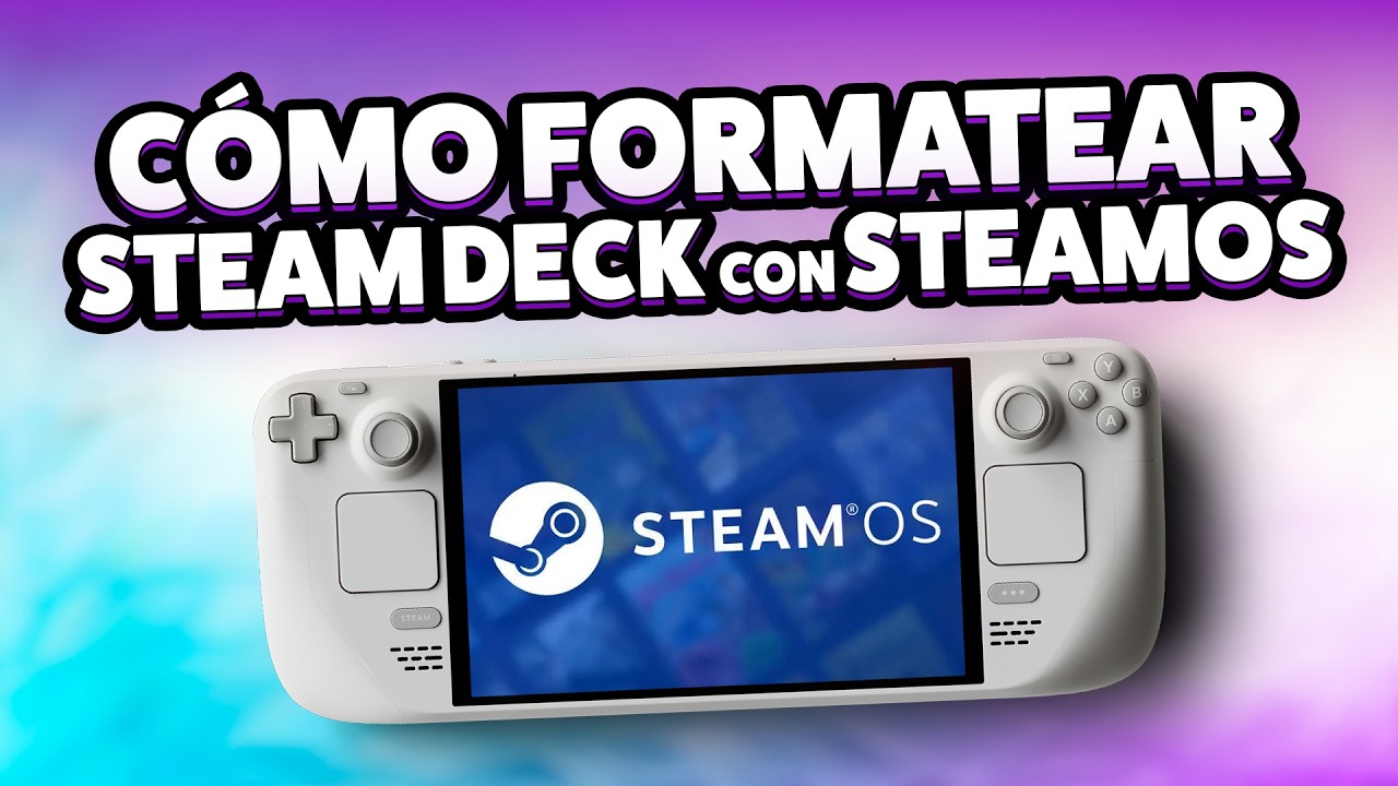 Cómo reinstalar SteamOS en Steam Deck 🛠️