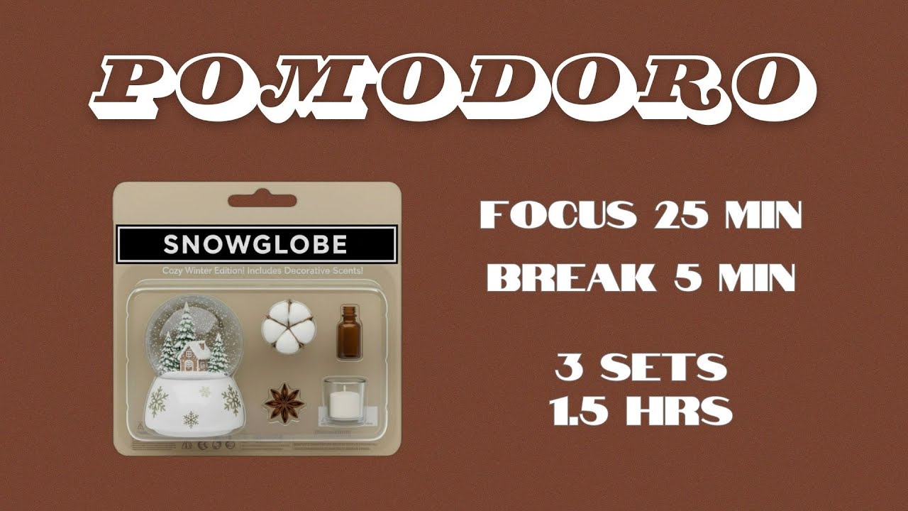 Pomodoro Timer 25/5 (3 Sets 1.5 Hours) | Chill hop Jazz | Snow Globe | Study With Me