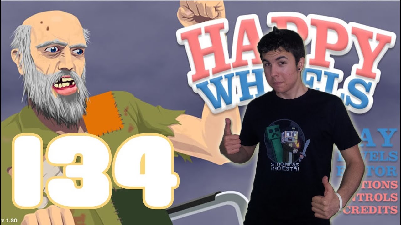 HAPPY WHEELS: Episodio 134 
