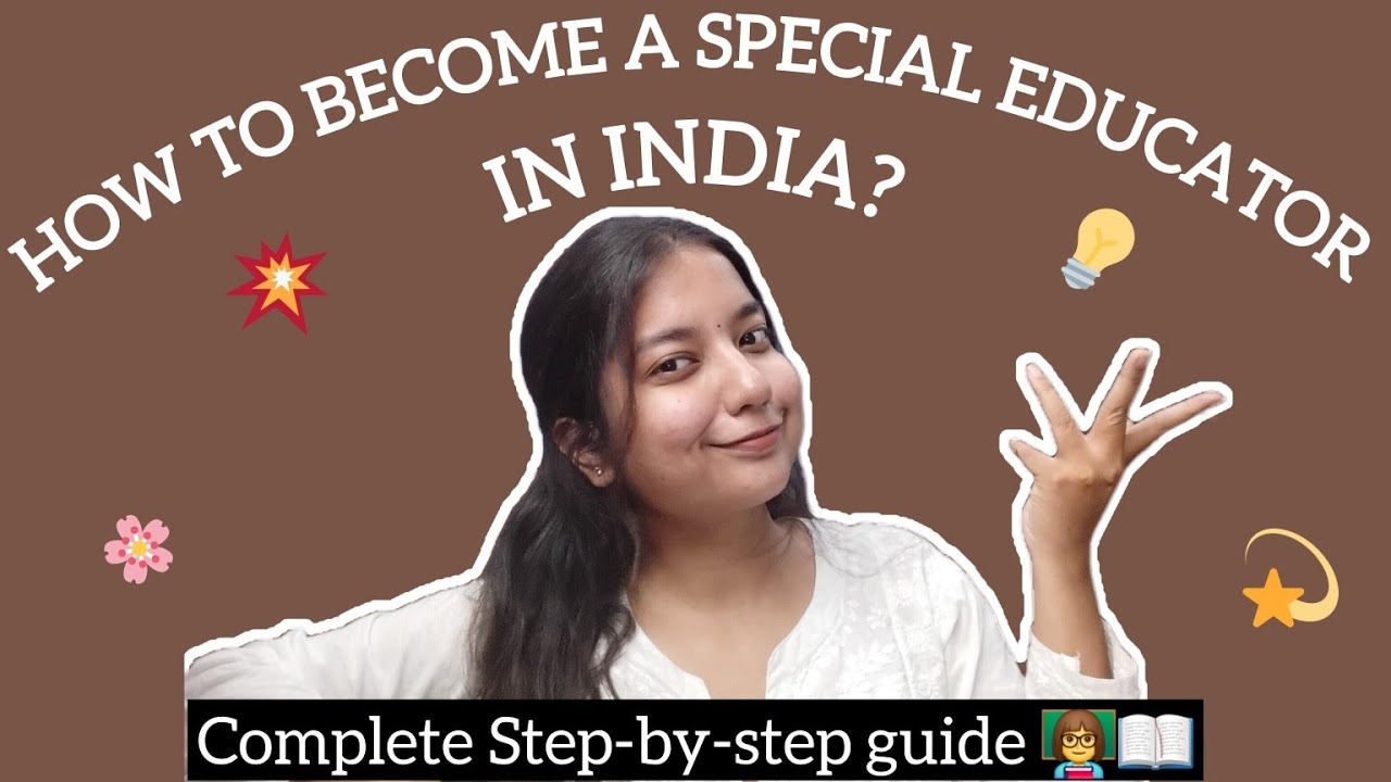 HOW TO BECOME A SPECIAL EDUCATOR IN INDIA | Courses in India