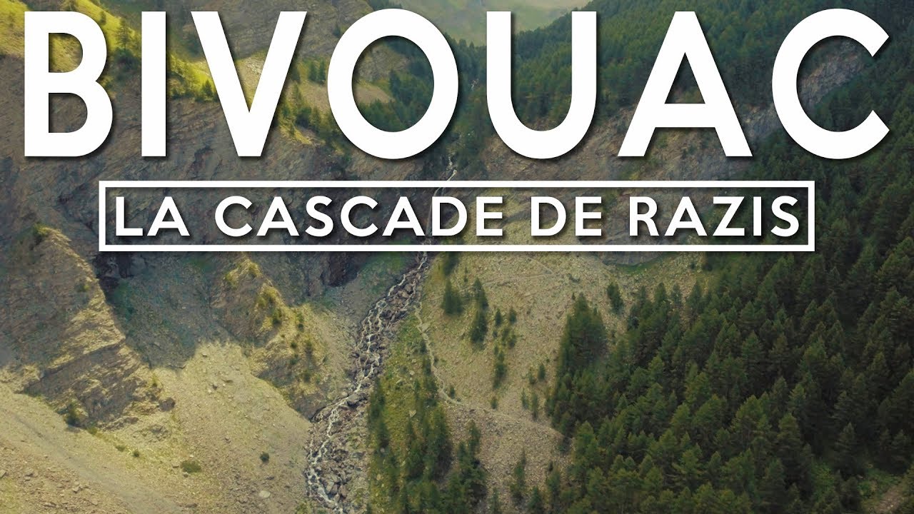 BIVOUAC - La cascade de Razis