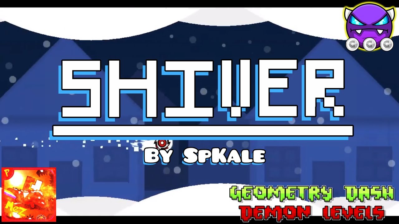 Geometry Dash - Shiver by SpKale (EASY DEMON) + all 3 coins!