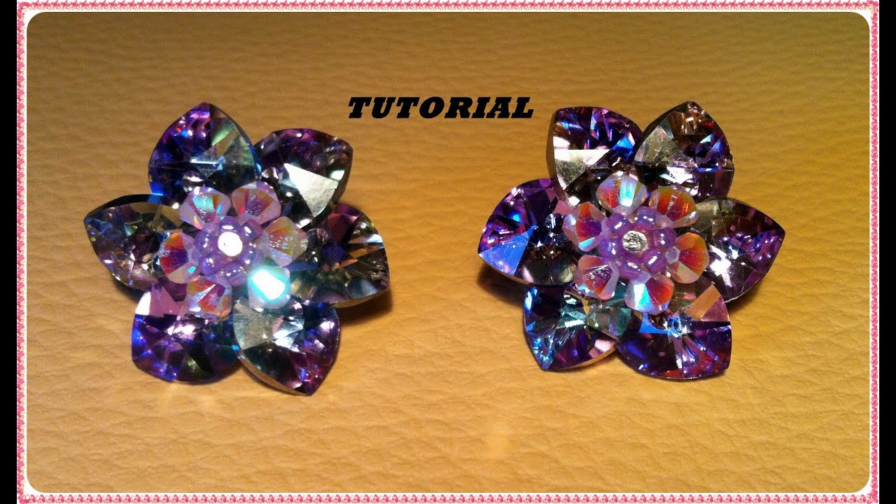 TUTORIAL DIY | Come fare un fiore con cuori swarovski e creare un paio di orecchini dummies