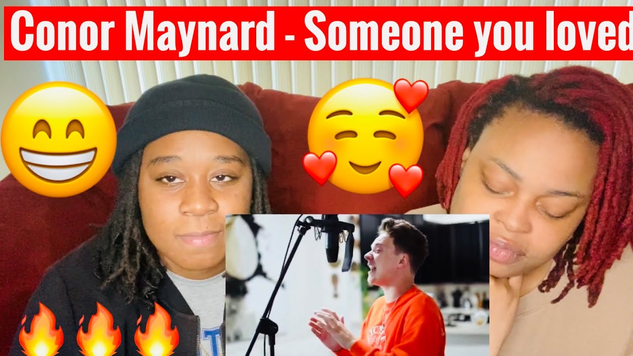 Someone You loved- Lewis Capaldi| Conor Maynard COVER {Reaction}