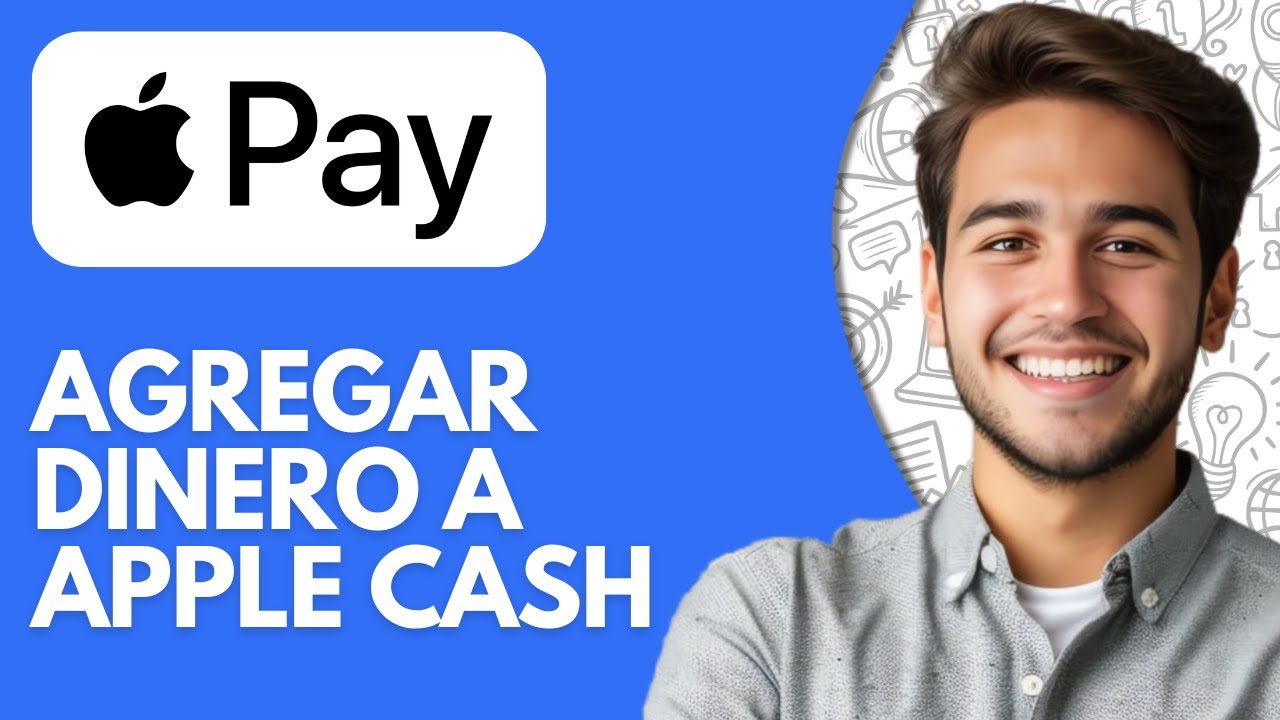 C&oacute;mo Agregar Dinero A Apple Cash (2026) - M&eacute;todos R&aacute;pidos Y Seguros