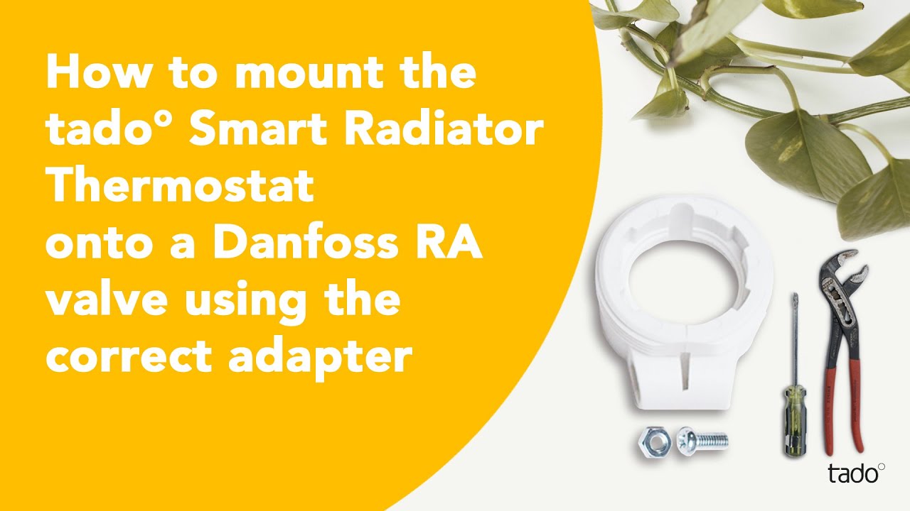 How to mount the tado° Smart Radiator Thermostat onto a Danfoss RA valve using the correct adapter
