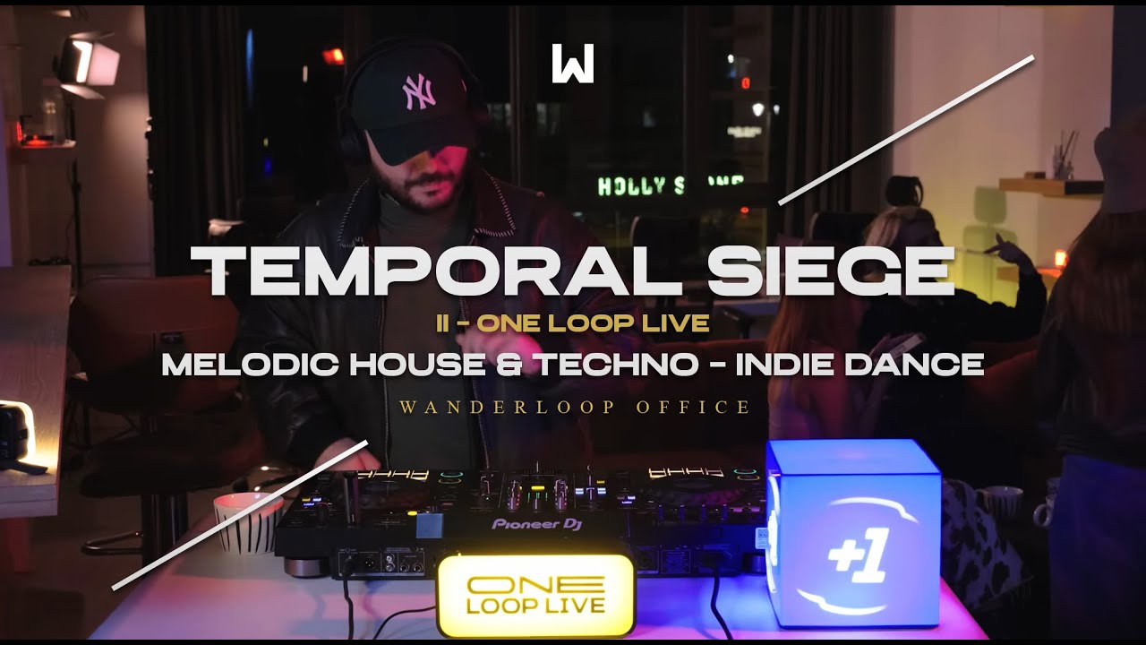 II - One Loop Live | Temporal Siege | @ Wanderloop Office | Melodic House & Techno - Indie Dance
