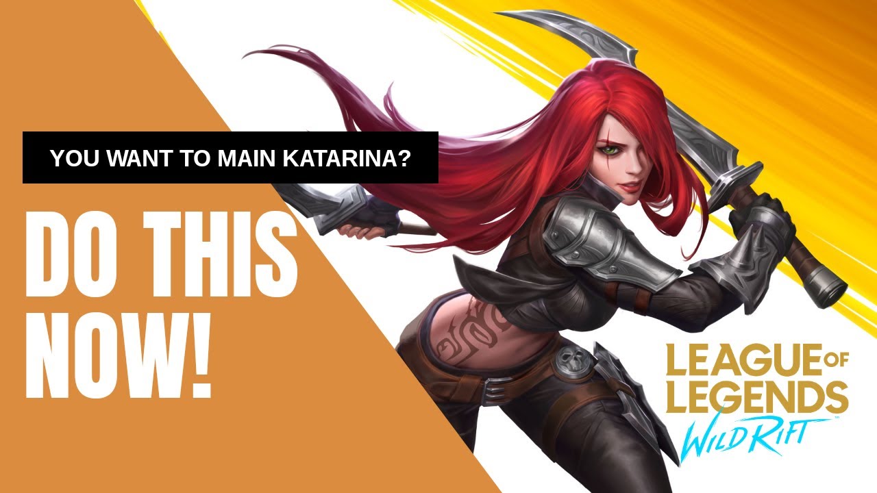 Wild Rift Katarina Tips to Improve your Gamepay