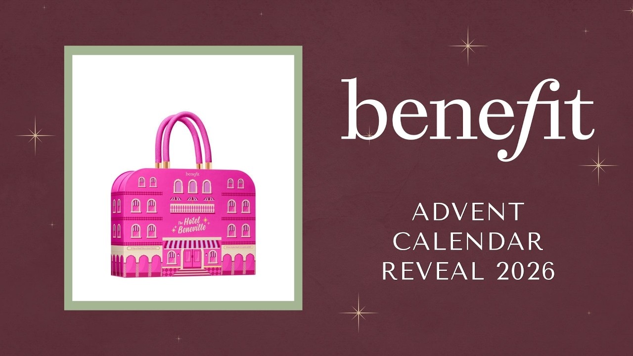 BENEFIT ADVENT CALENDAR REVEAL 2026