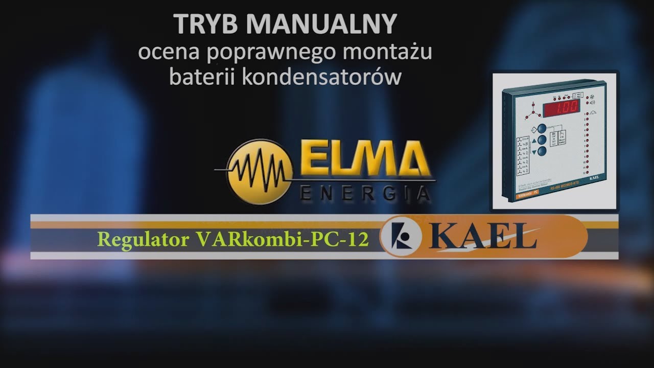 VARkombi-PC-12 regulator - tryb manualny i ocena poprawnego montażu