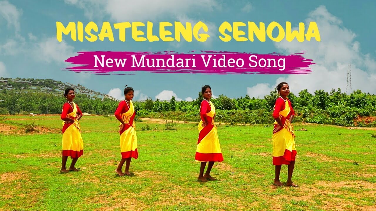 Misateleng Senowa || New Mundari Video Song 2019