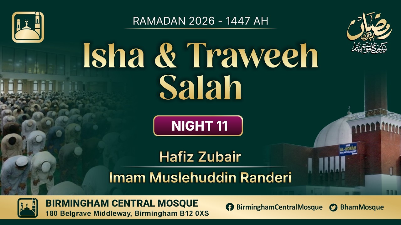 LIVE: Isha & Taraweeh Prayers - Night 11