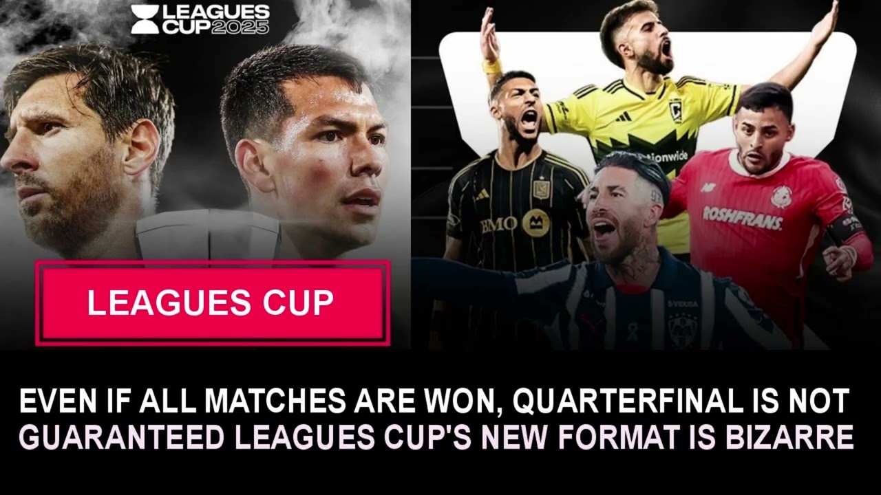 🚨 EVEN IF ALL MATCHES ARE WON, QUARTERFINAL IS NOT GUARANTEED &ndash; LEAGUES CUP'S NEW FORMAT IS BIZARRE