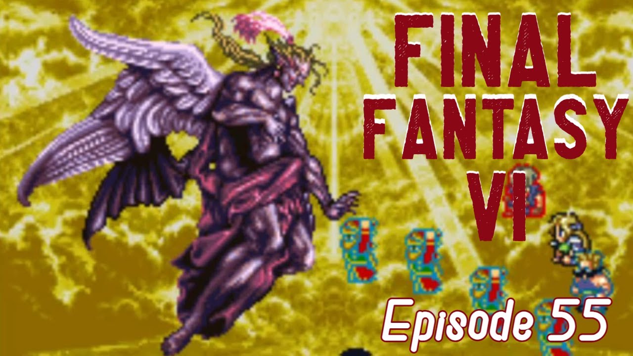 Let's Play FINAL FANTASY 6 (SNES Blind) - ep55 - THE FINALE!
