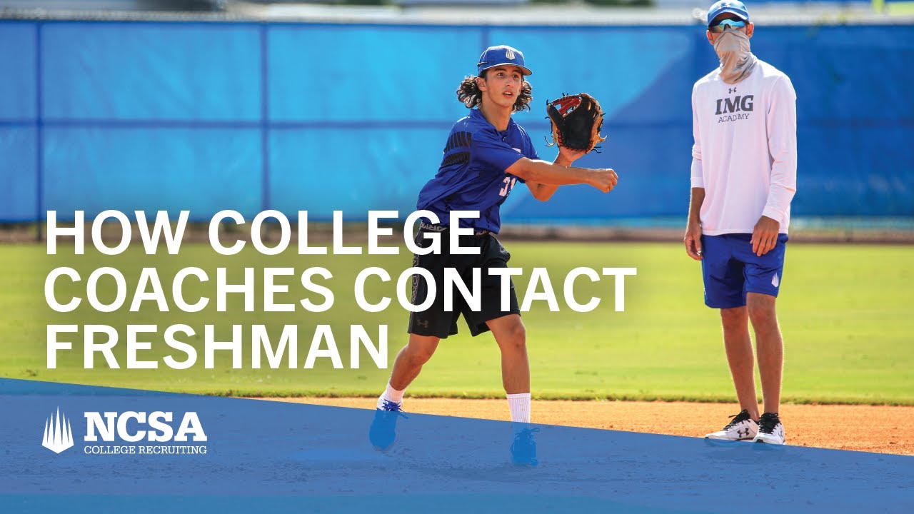 How College Coaches Contact Freshman Recruits