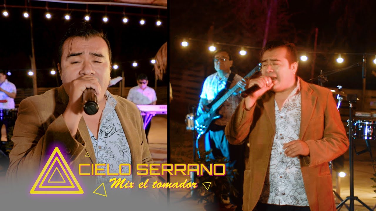 Mix el tomador - Cielo serrano ( En Vivo  2022)