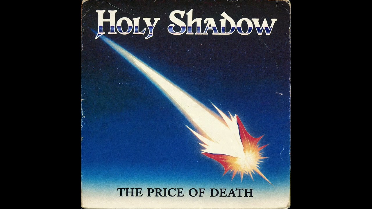 Holy Shadow - The Price of Death