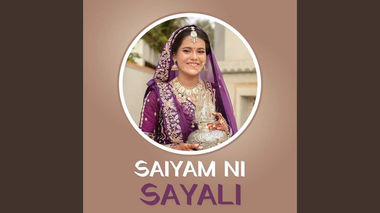 Saiyam Ni Sayali