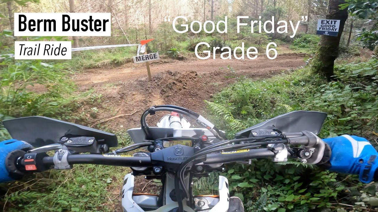 Berm Buster | Grade 6 trail | 15/04/2023 | 2023 Husqvarna TE300i