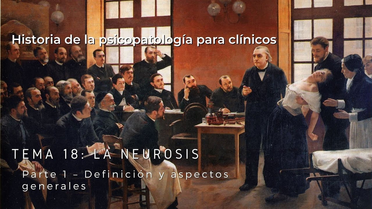 T18P1 La neurosis - definición y aspectos generales