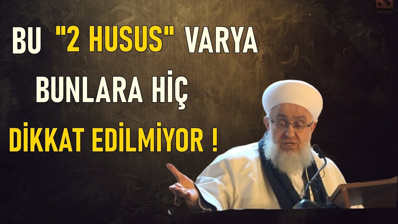 BU 2 HUSUSA DİKKAT ETMEZSEK HALİMİZ ÇOK VAHİM ! Salih Topçu Hocaefendi