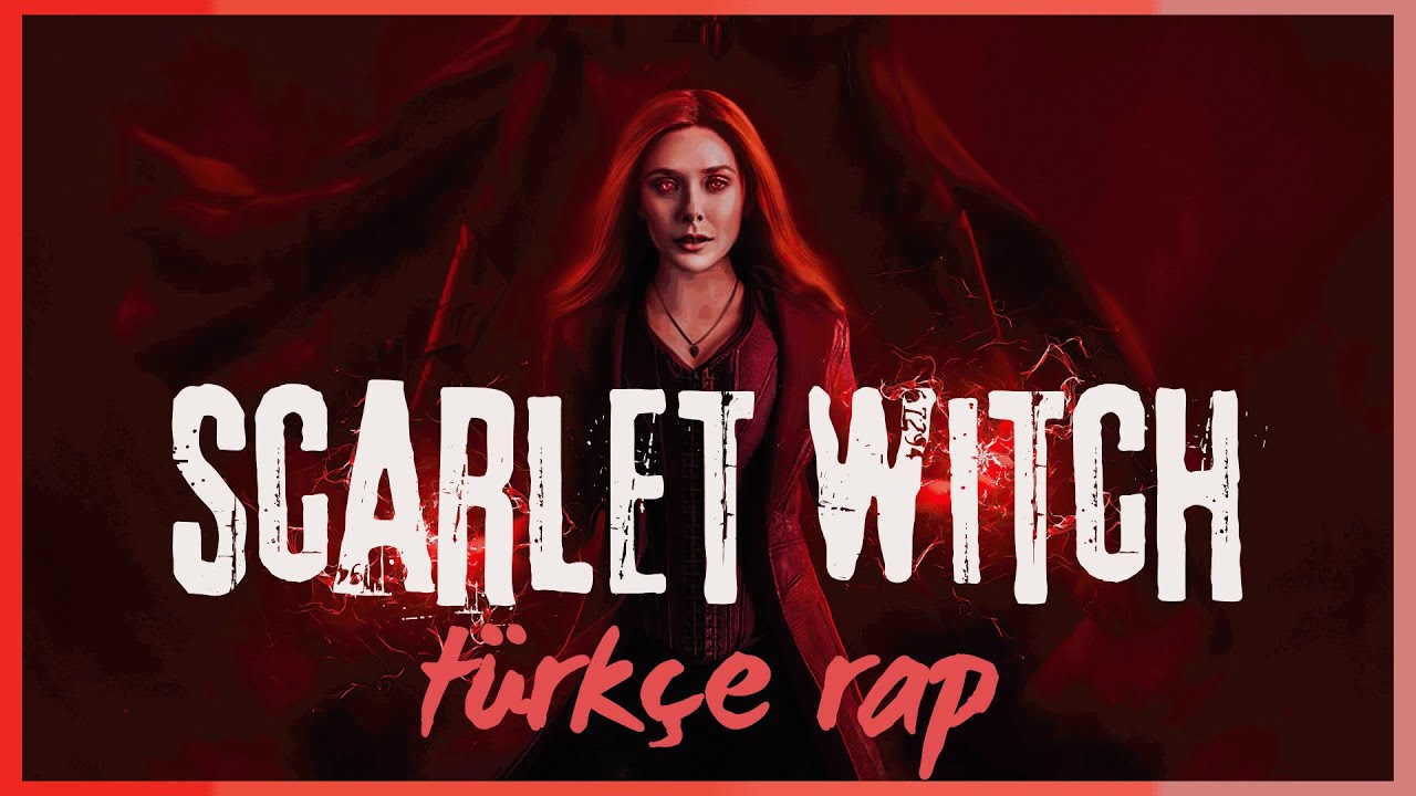 KURGU RAP SAVAŞLARI - SCARLET WITCH ŞARKISI | WANDA MAXIMOFF TÜRKÇE RAP