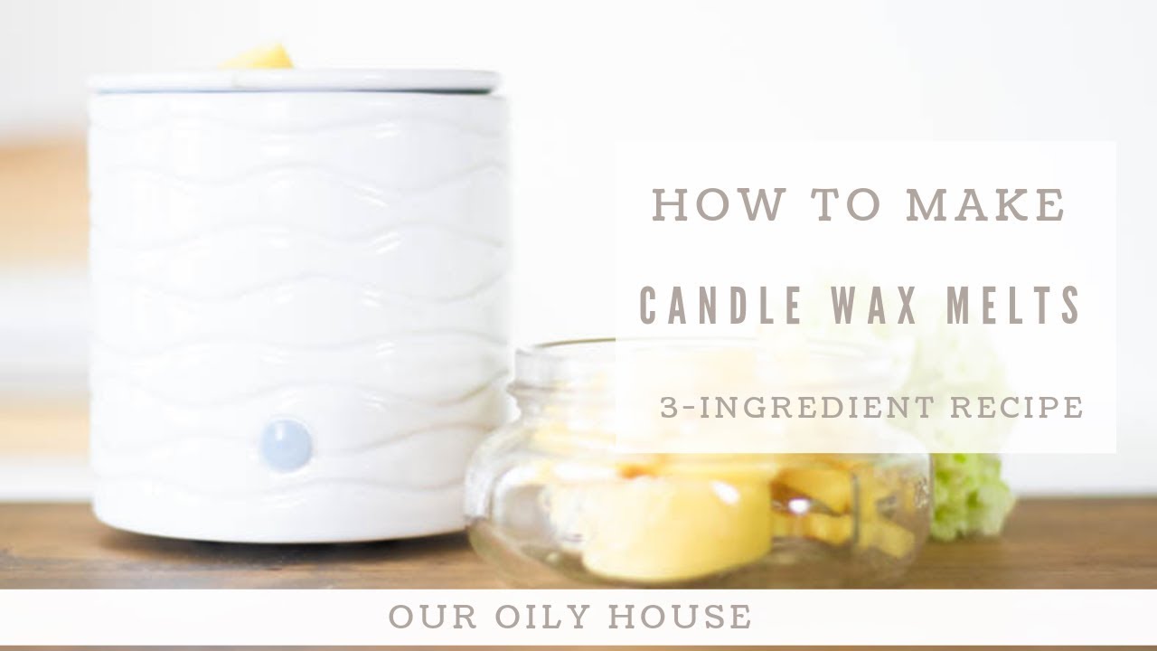 How to Make Candle Wax Melts
