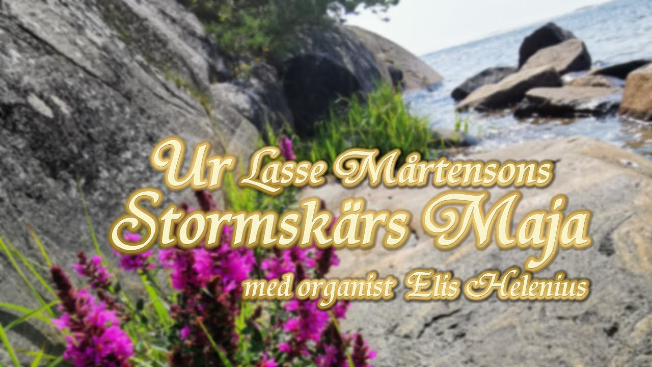 UR STORMSKÄRS MAJA I EKENÄS KYRKA med organist Elis Helenius.