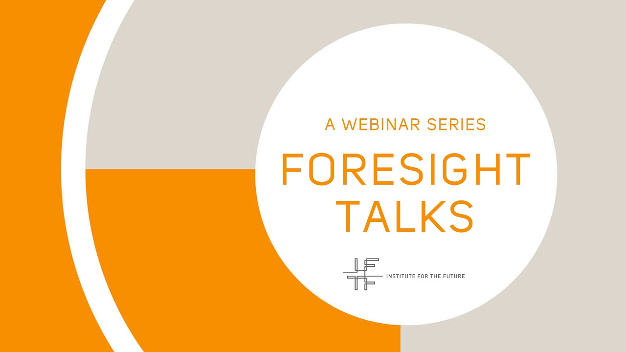 IFTF Foresight Talks: Futures and Forests&mdash;Strategic Foresight at the U.S. Forest Service