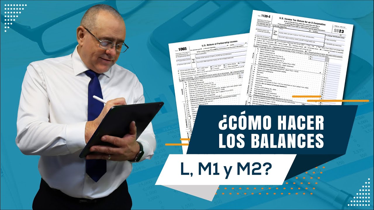 ¿CÓMO HACER LOS BALANCES L, M1 Y M2?