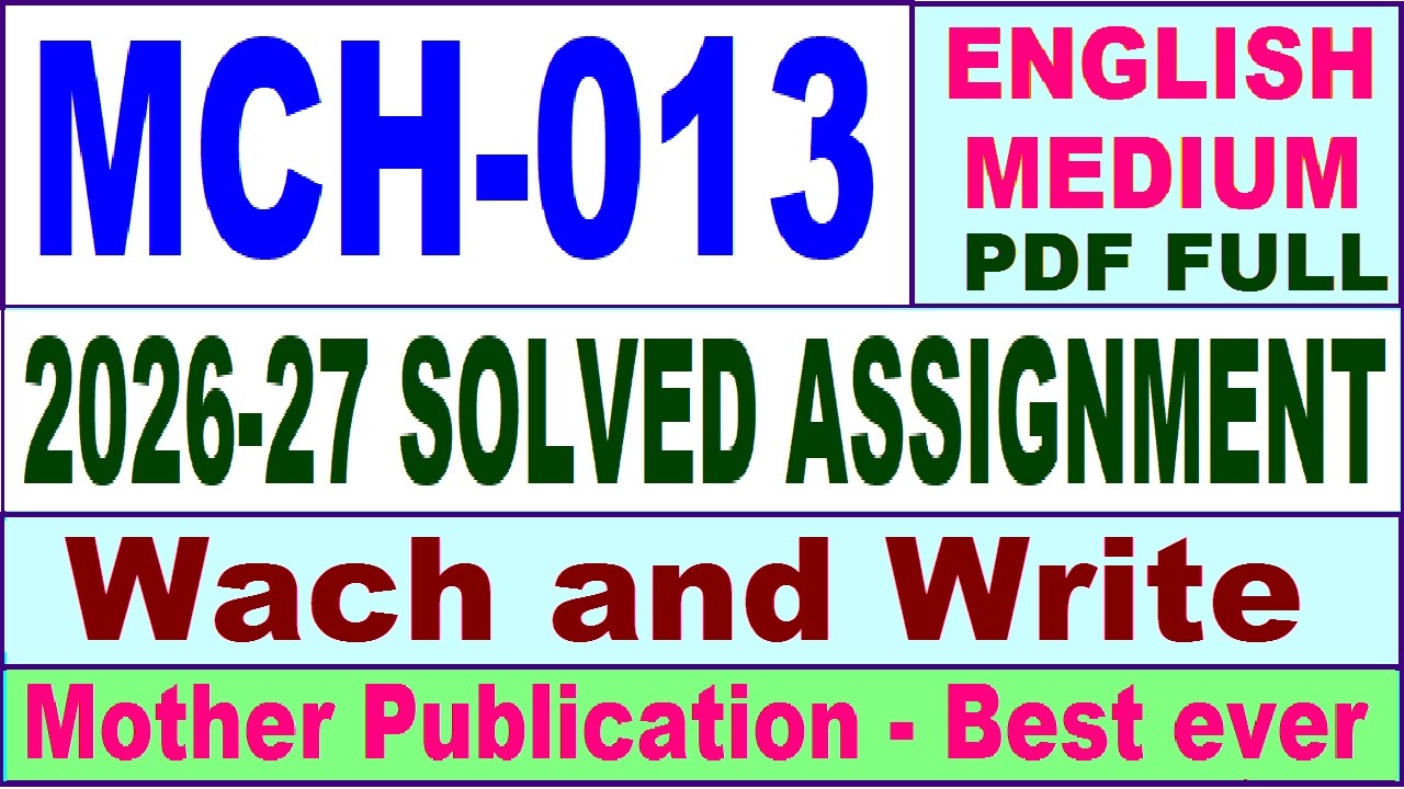 MCH 013 solved assignment 2026-27 || mch 013 solved assignment 2027 in English || ignou mch013