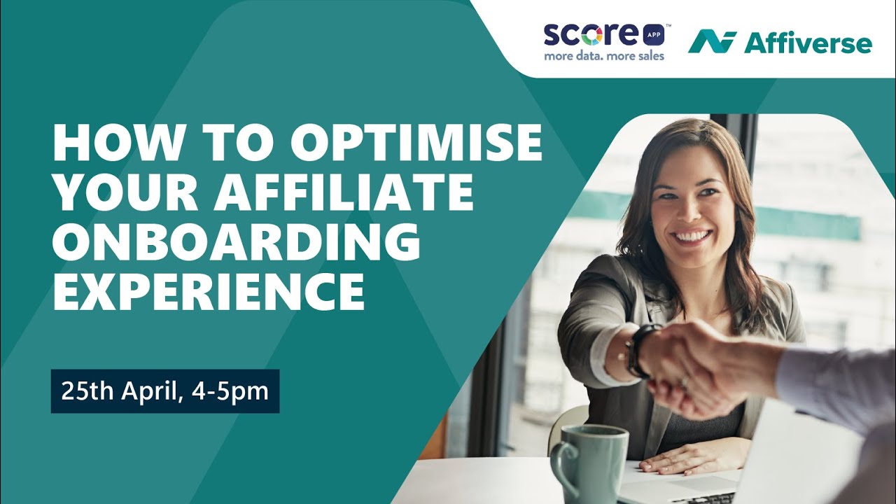 How To Optimise Your Affiliate Onboarding Experience