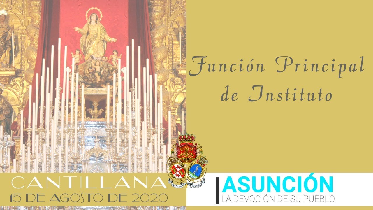 Función Principal de Instituto. Asunción de Cantillana