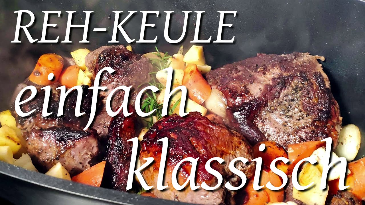 Rehkeule klassisch zart GUTEN APPETIT und 🙏 f&uuml;r's zuschauen