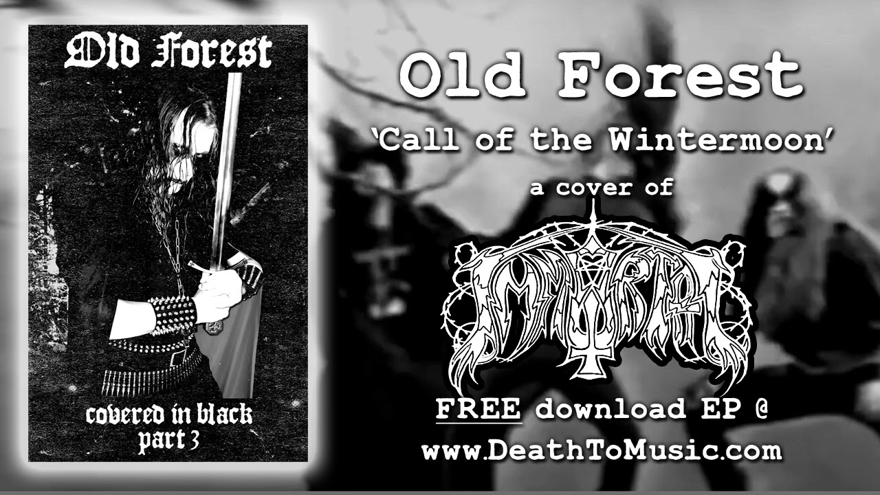 OLD FOREST - 'Call of the Wintermoon'