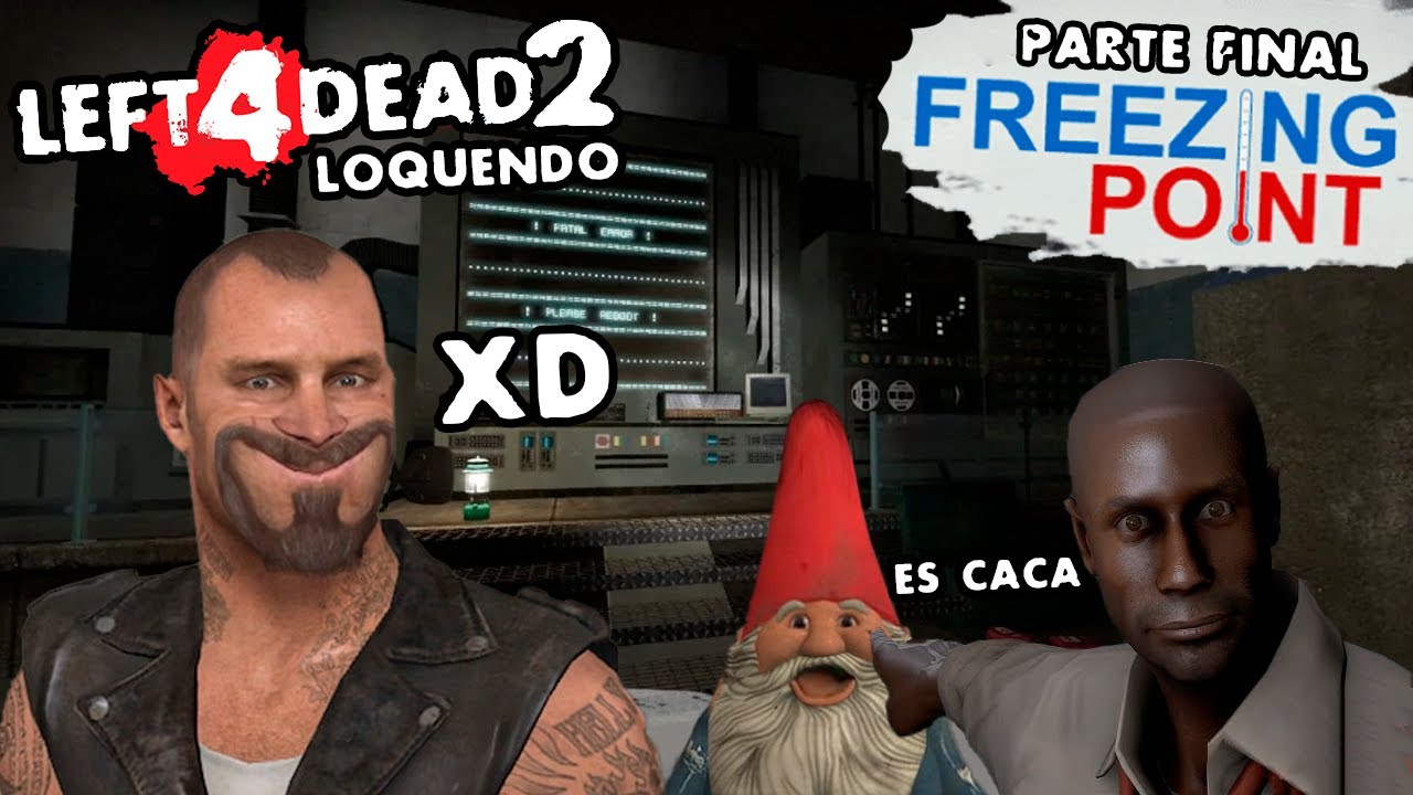 Freezing Point - Left 4 Dead 2 Loquendo - Gauntlet Finale EXPERTO!!! (Parte Final)