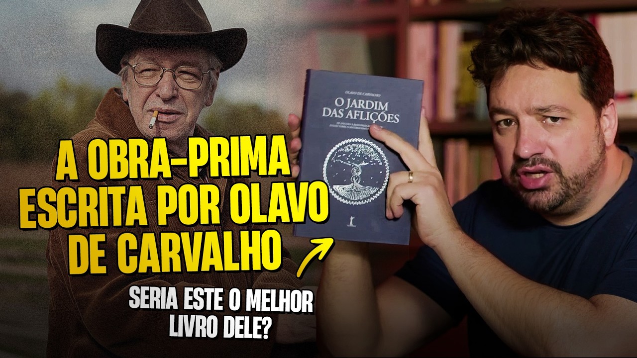JARDINS DAS AFLIÇÕES: o melhor livro escrito por Olavo de Carvalho