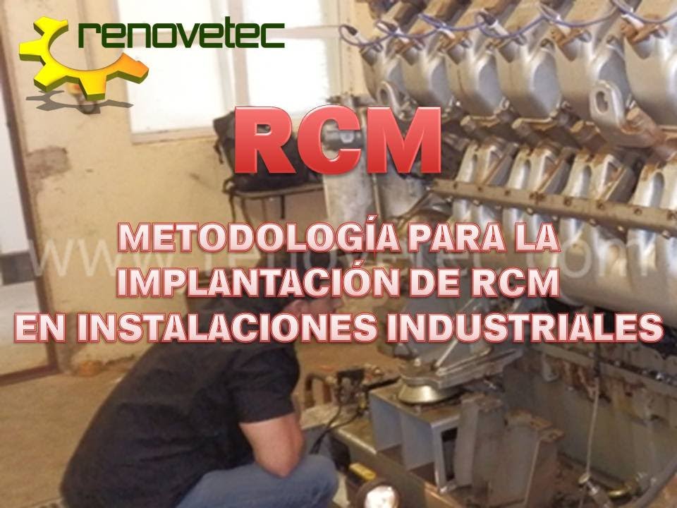 VIDEO CURSO 7 (completo): Elaboración del plan de mantenimiento basado en RCM