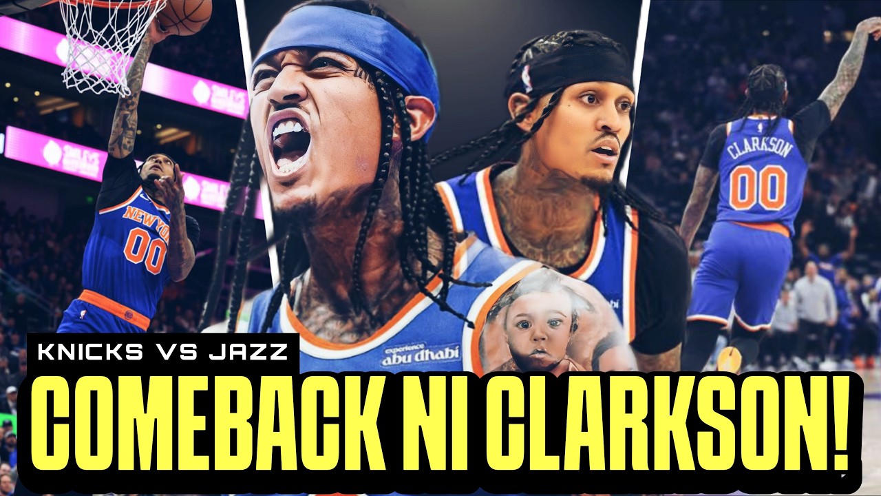 COMEBACK win ni Jordan Clarkson! BINABAD na ng Knicks hindi na bangko! Knicks vs Jazz