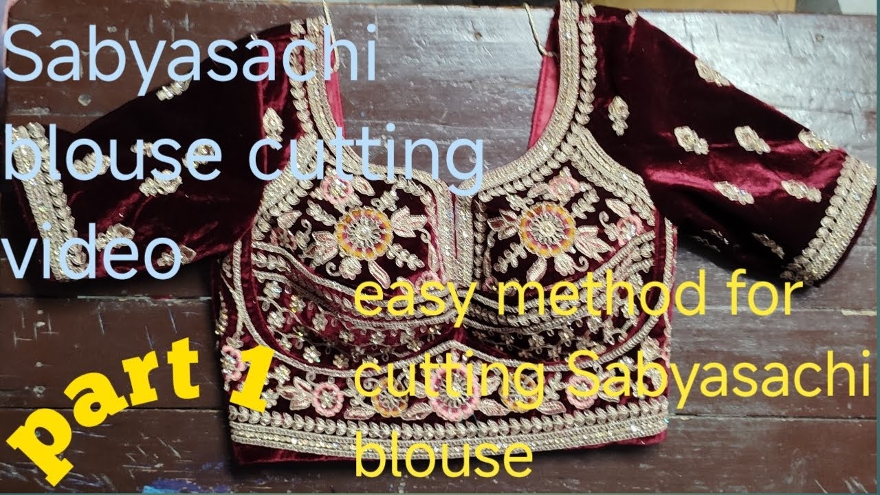 🪡🪡🧵🧵Easy method for cutting Sabyasachi blouse full video🪡🪡🧵🧵
