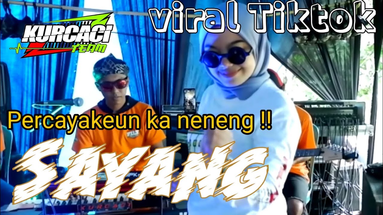 PERCAYAKEUN KA NENENG ( SAYANG - HENDY RESTU ) versi TANJI PROGRESIF Live Rancakalong KURCACI TEAM