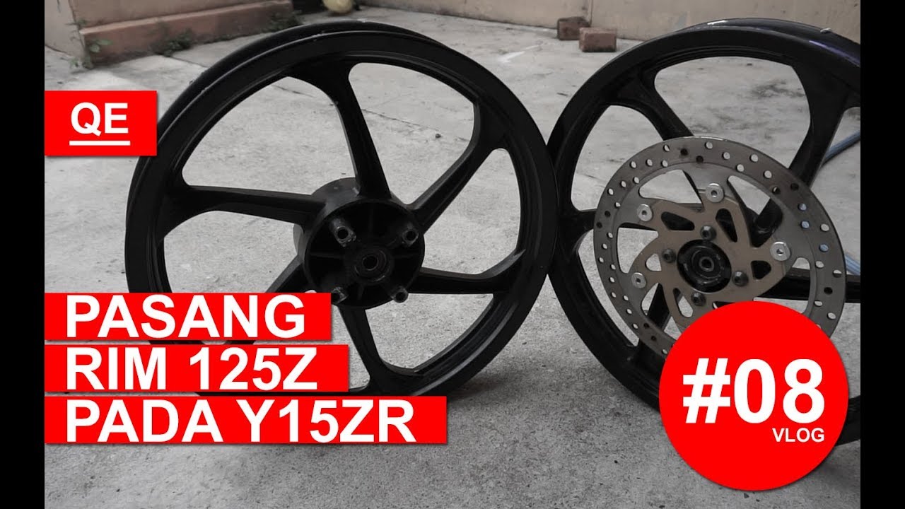Pasang Rim 125z Pada Y15ZR